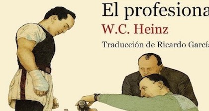 «El profesional», de W. C. Heinz