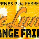 «THE LUNCH · ORANGE FRIDAY» Viernes 9 de febrero: Arte para todxs