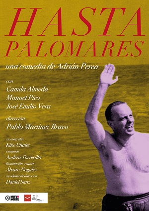 Cartel de Hasta Palomares en él, el camaleónico Manuel Fraga, con su calzón de baño imposible 